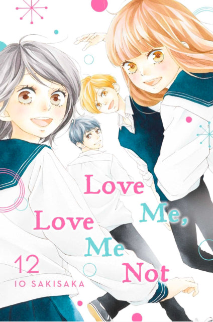 Cover van Love Me, Love Me Not Vol. 12 (Engelse editie) met hoofdpersonages – romantische shojo manga van Io Sakisaka