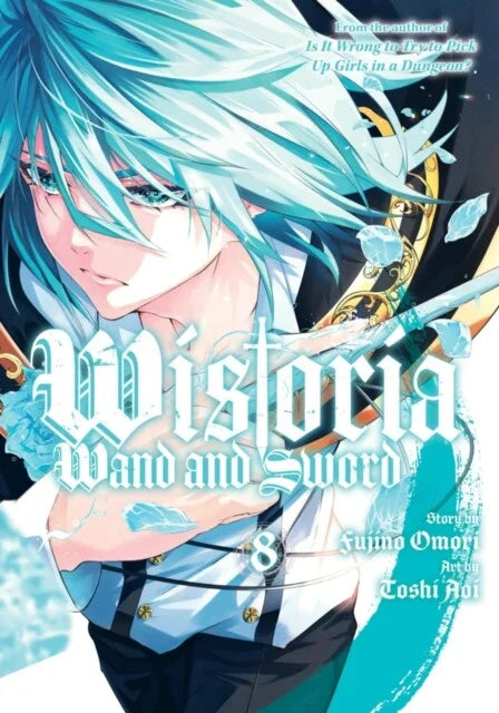 Cover van Wistoria: Wand and Sword Vol. 8 (Engelse editie) met magische strijders en epische scènes – betoverende fantasy manga